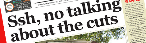 Ssh, no talking about the cuts