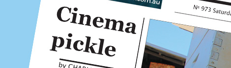 Cinema pickle