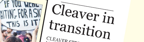 Cleaver in transition