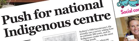 Push for national Indigenous&nbsp;centre