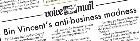 Voice Mail: Bin Vincent’s anti-business&nbsp;madness