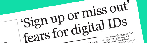 ‘Sign up or miss out’ fears for digital&nbsp;IDs